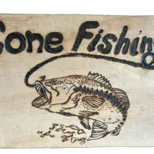 Wood-burned bass fish with the phrase Gone Fishing on wooden plaque